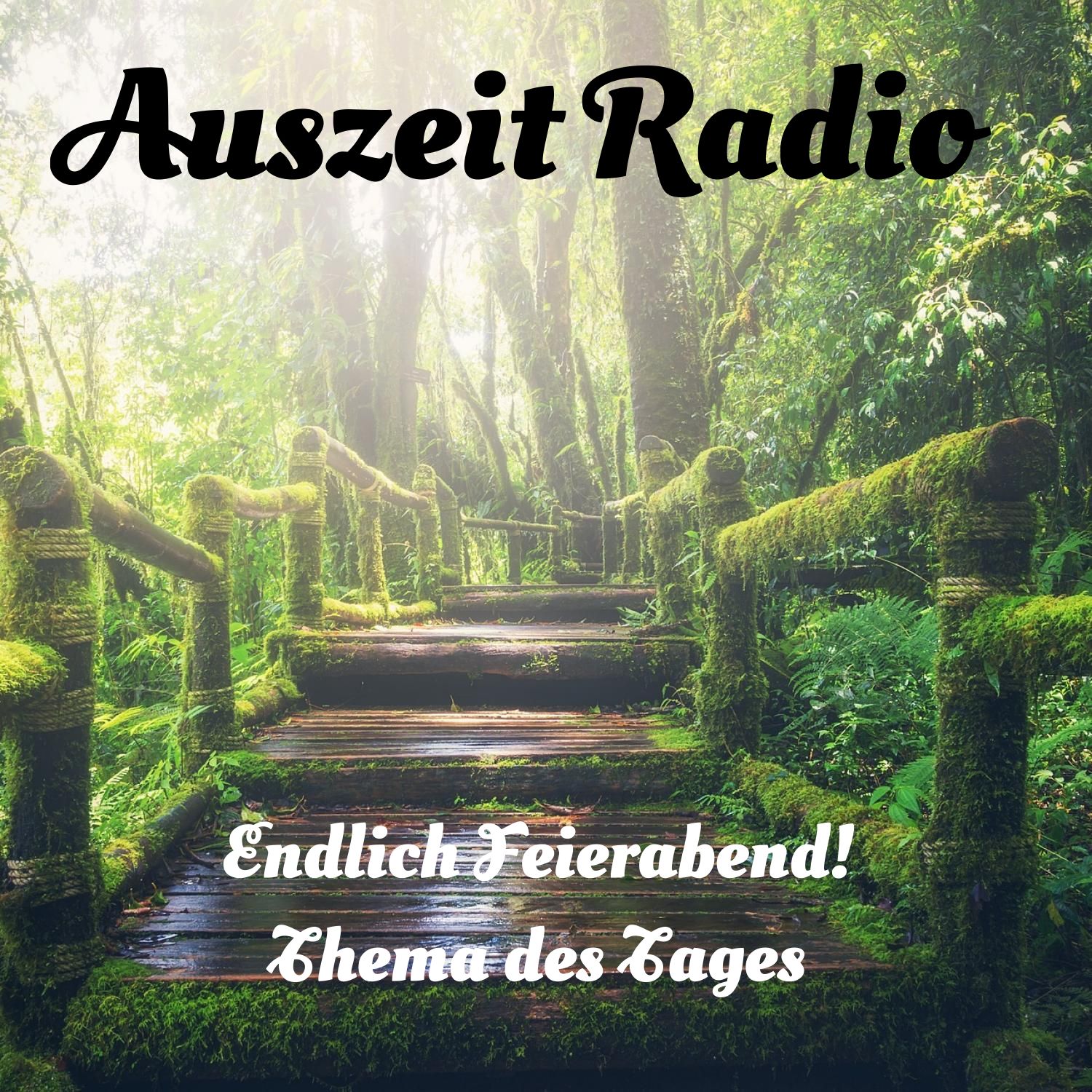 Auszeit Radio - Themen der Woche